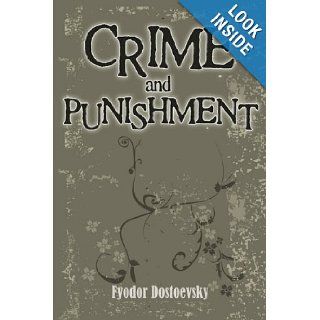 Crime And Punishment Fyodor Dostoevsky 9781936041039 Books
