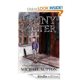 Penny Mister eBook Michael Sutton Kindle Store