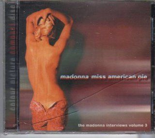 Miss American Pie Madonna Interviews Volume 3 Music