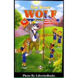 Cub Scout Wolf Handbook Robert DePew, Boy Scouts of America Books