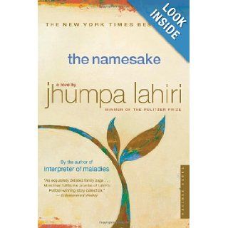 The Namesake A Novel Jhumpa Lahiri 0046442485227 Books