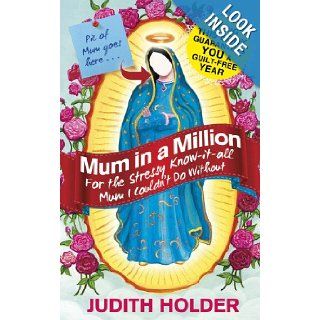 Mum in a Million Judith Holder 9781409140580 Books