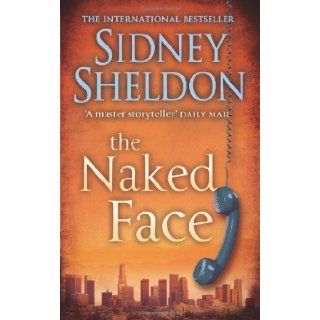 The Naked Face by Sheldon, Sidney [07 August 1994] Books