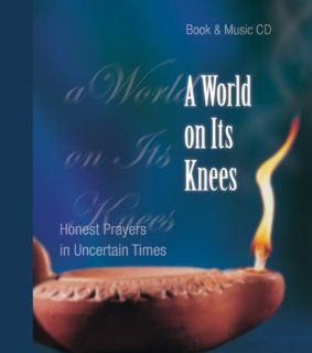 A World on Its Knees (Prayer and Inspiration) Madonna Therese Ratliff 9780819883025 Books
