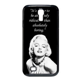 First Design Funny Marilyn Monroe Quote   Better to be Ridiculous than Boring Samsung Galaxy S4 I9500 Durable Case Cell Phones & Accessories