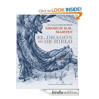 El dragn de hielo (Spanish Edition) eBook George R. R. Martin Kindle Store