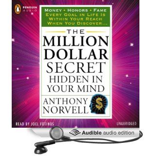 The Million Dollar Secret Hidden in Your Mind Tarcher Success Classics (Audible Audio Edition) Anthony Norvell, Joel Fotinos Books