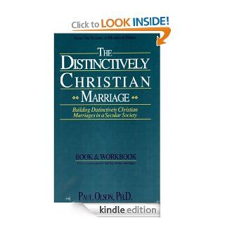 Distinctively Christian Marriage eBook Paul Olson Kindle Store