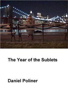 The Year of the Sublets Woodwyn Koons, Adam LeFevre, Guy Boyd, Shaula Chambliss, Grace Ellen Poliner Nadia Bowers, Daniel Poliner Movies & TV