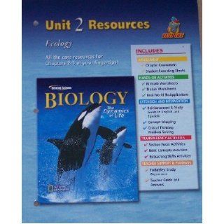 Biology The Dynamics of Life Unit 2 Resources (Ecology) GLENCOE MCGRAW HILL 9780078602139 Books