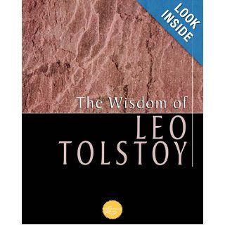 The Wisdom Of Leo Tolstoy (Wisdom Library) Leo Tolstoy 9780806523309 Books
