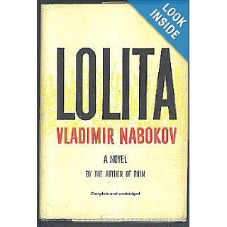 Lolita, a Novel (Complete and Unabridged) Vladimir Nabokov, Jr. John Ray Books