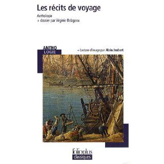 Recits de Voyage (Folio Plus Classique) (French Edition) Gall Collectifs 9782070358656 Books