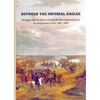 Between the Imperial Eagles 9789186478230 Books