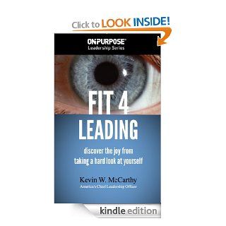 FIT 4 LEADING eBook Kevin W. McCarthy Kindle Store