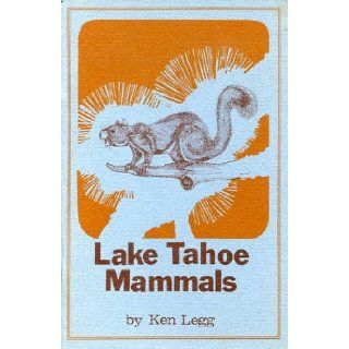 Lake Tahoe mammals Kenneth Legg Books