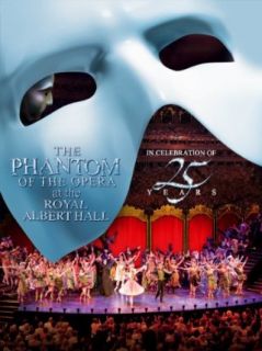 Phantom Of The Opera at the Royal Albert Hall 25th Anniversary Celebration Ramin Karimloo, Sierra Boggess, Hadley Fraser, Wendy Ferguson  Instant Video
