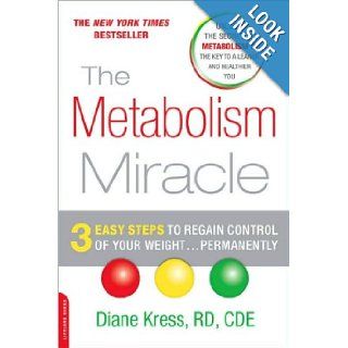 (THE METABOLISM MIRACLE)) BY Kress, Diane(Author)Paperback{The Metabolism Miracle 3 Easy Steps to Regain Control of Your WeightPermanently} on 28 Dec 2010 Diane Kress Books