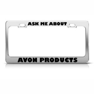 Ask Me About Avon Products Career License Plate Frame Stainless Sports & Outdoors