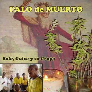 Palo de Muerto   Vudu music from the Dominican Republic Music