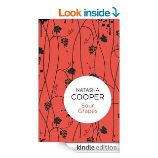Sour Grapes (Willow King 7) (Bello) eBook Natasha Cooper Kindle Store