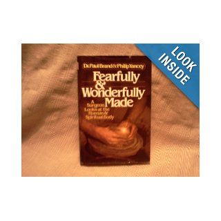 Fearfully & Wonderfully Made Dr Paul Brand, Philip Yancey Books
