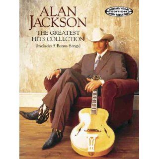 Alan Jackson, The Greatest Hits Collection Guitar/Vocal With Tablature Alan Jackson, Alan Jackson 9780757981593 Books