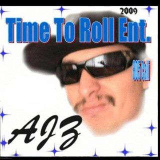 Time To Roll Ent. AJZ 805Rider Music