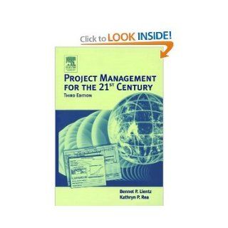 Project Management for the 21st Century (Hardcover, 2001) 3rd EDITION Bennet Lientz Books