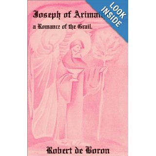 Joseph of Arimathea Robert De Boron 9780854404261 Books