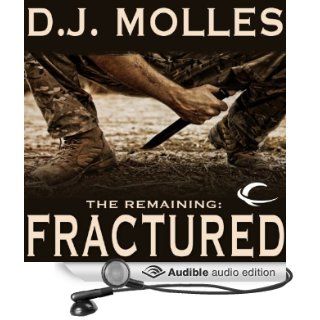 The Remaining Fractured (Audible Audio Edition) D. J. Molles, Christian Rummel Books