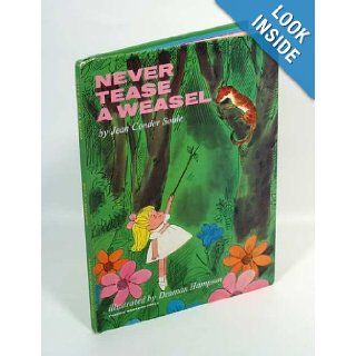 Never Tease a Weasel Jean Conder Soule, Denman Hampson 9781122106696 Books