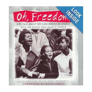 Oh, Freedom Casey King, Linda Barrett Osborne 9780679890058 Books