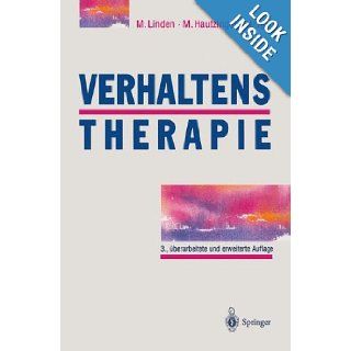 Verhaltenstherapie Techniken, Einzelverfahren Und Behandlungsanleitungen (German Edition) Michael Linden, Martin Hautzinger 9783540603795 Books