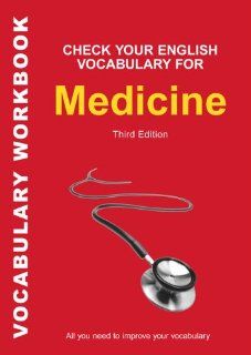 Check Your English Vocabulary for Medicine All you need to improve your vocabulary (Check Your English Vocabulary series) (9780713675900) Rawdon Wyatt Books