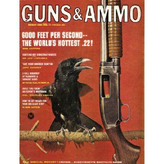 Guns & Ammo August 1964 Bill Clede, Dr. Joe Linduska, Elgin Gates, Jeff Cooper Bob Hutton Books