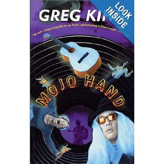 Mojo Hand Greg Kihn 9780312876104 Books
