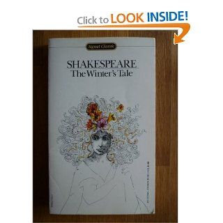 The Winter's Tale (Shakespeare, Signet Classic) (9780451521460) William Shakespeare, Frank Kermode Books