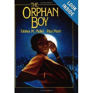 Orphan Boy Tololwa M. Mollel, Paul Morin 9780395720790 Books