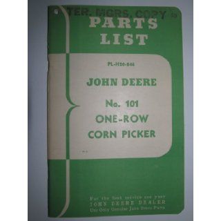 John Deere Model 101 One Row Corn Picker Parts List Catalog Book Manual PL H20 846 ORIGINAL John Deere Books