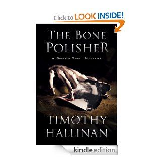 The Bone Polisher (Simeon Grist #6) (Simeon Grist Mystery) eBook Timothy Hallinan Kindle Store