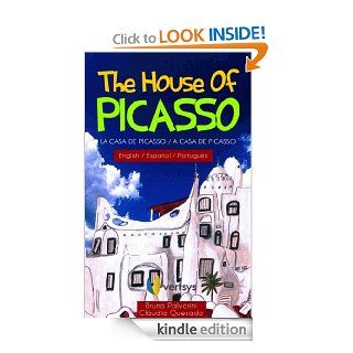 The House of Picasso / La Casa de Picasso / A Casa de Picasso   Kindle edition by Bruno Palvarini, Cludia Quezado. Children Kindle eBooks @ .