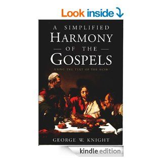 A Simplified Harmony of the Gospels eBook George Knight Kindle Store