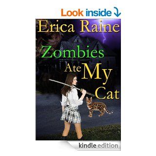 Zombies Ate My Cat eBook Erica Raine Kindle Store