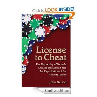License to Cheat eBook John Nelson, Faye Walker, Joe Cage Kindle Store