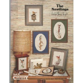 The Nestlings   Country Cross Stitch   By Carolyn Shores Wright   Book 28   1985 Carolyn Shores Wright Books