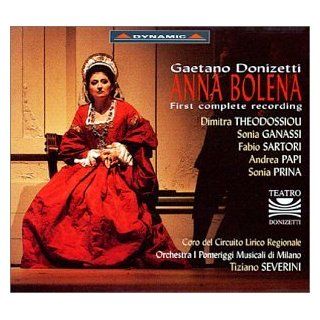 Donizetti   Anna Bolena / Theodossiou  Ganassi  Sartoli  Papi  Prina  Severani Music