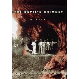 The Devil's Chimney A Novel Anne Landsman 9781569471012 Books
