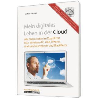 Mein digitales Leben in der Cloud Michael Krimmer 9783939685364 Books
