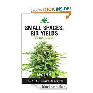 Small Spaces, Big Yields (MJAdvisor Book 1) eBook Read Spear Kindle Store